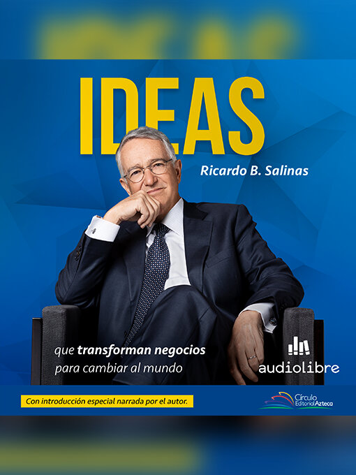 Title details for Ideas que transforman negocios para cambiar al mundo by Ricardo B. Salinas - Available